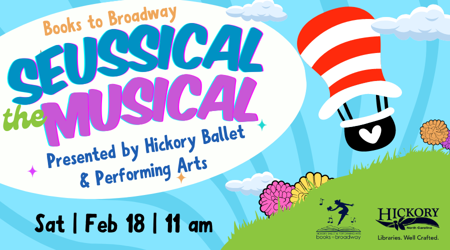 Hickory Ballet & Performing Arts presents Books to Broadway: Seussical! 