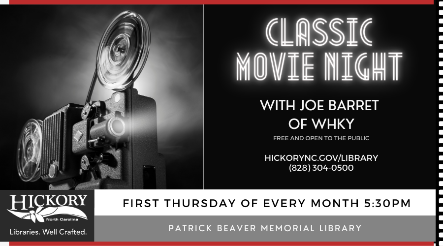 Classic Movie Night – New Time & New Night - Patrick Beaver Memorial Library