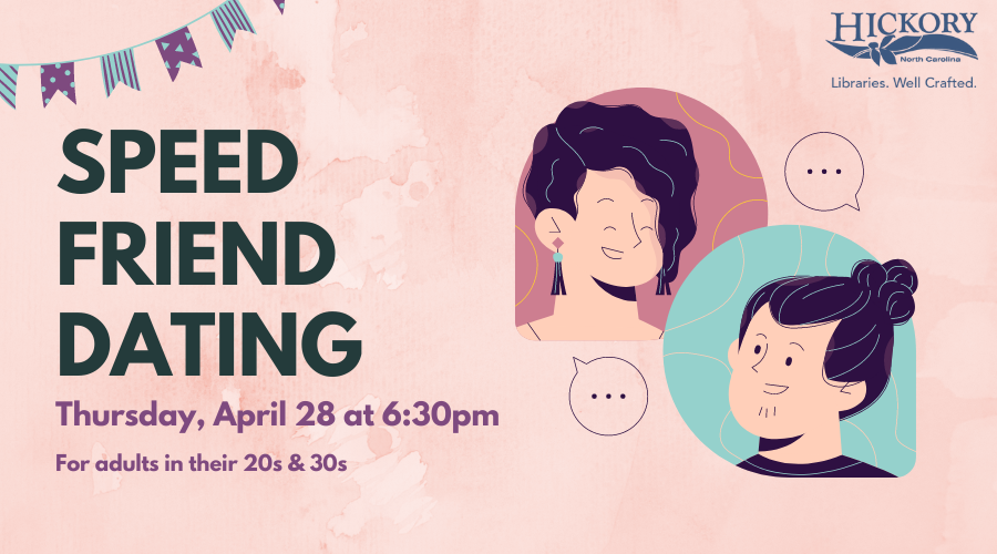 Friend Speed Dating flyer - Thursday, April 28 at 6:30 pm