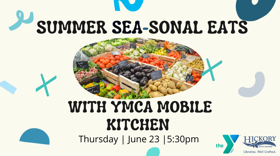 Summer Sea-sonal Eats with YMCA Mobile Kitchen