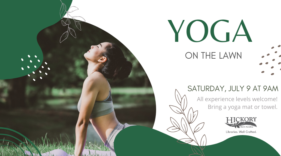 Yoga on the Lawn flyer Saturday July 9 at 9am