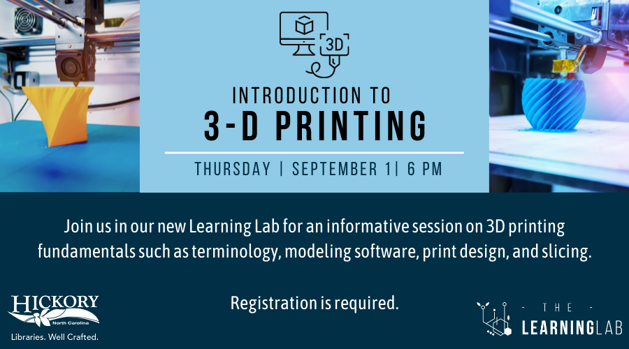 Introduction to 3D Printing at The Learning Lab