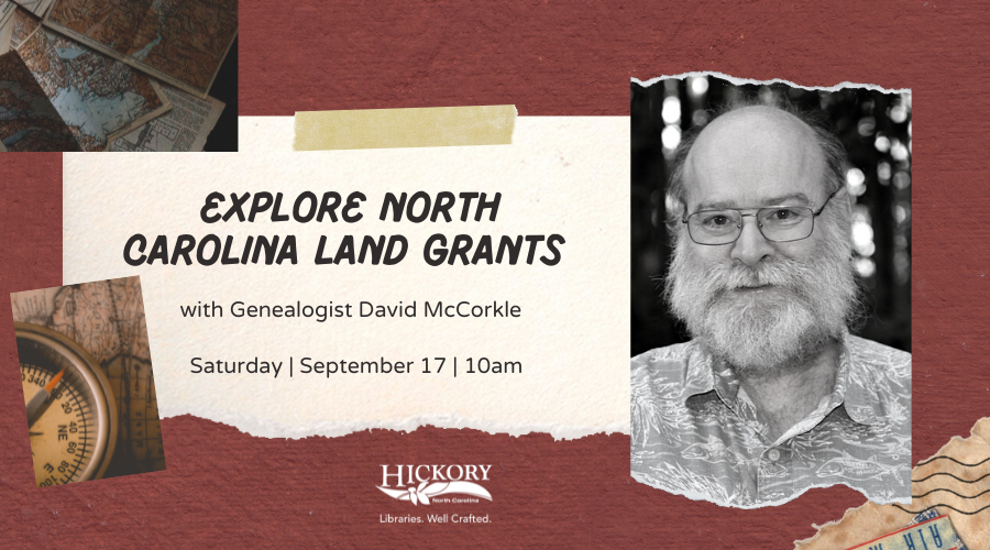 Explore North Carolina Land Grants, Saturday, September 17, 10am