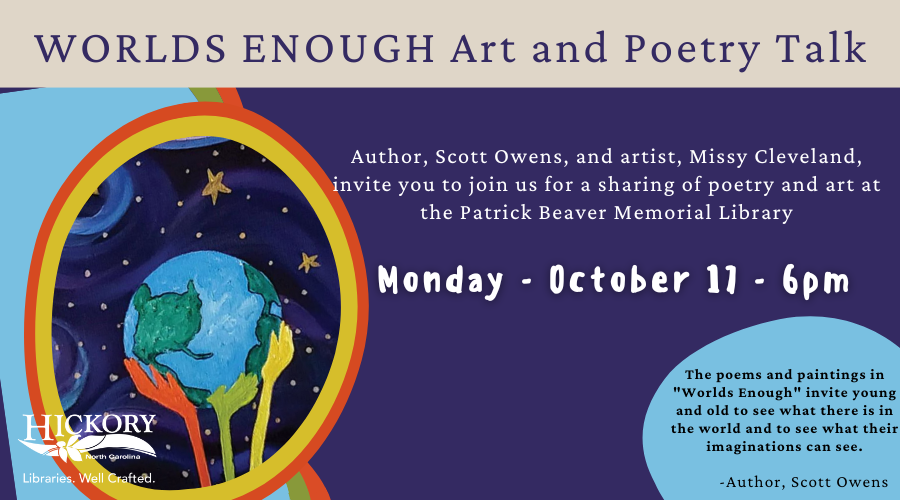 Worlds Enough Art & Poetry Talk, Monday, October 17, 6pm