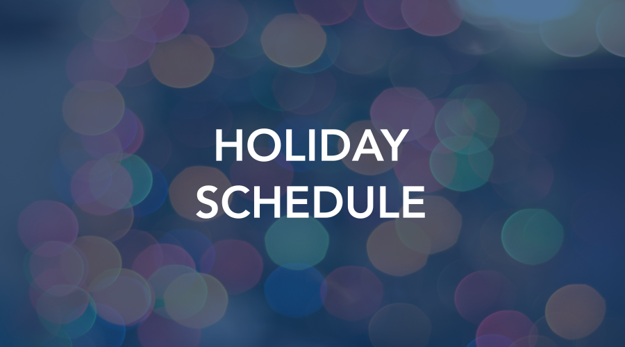 multicolor lights background with the words Holiday Schedule