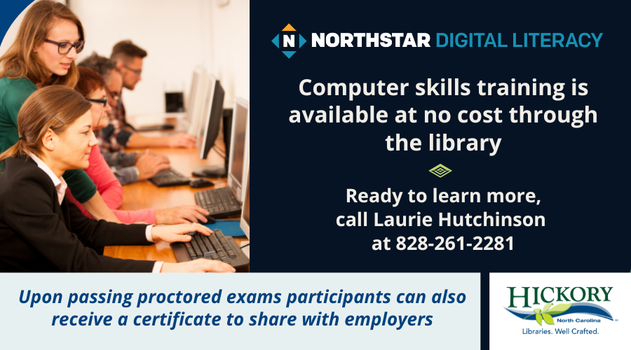 Northstar Digital Literacy Assessment is Now Available- Contact Librarian Laurie Hutchinson 