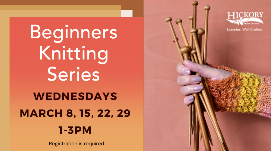 Beginner Knitting Series – Patrick Beaver Memorial Library