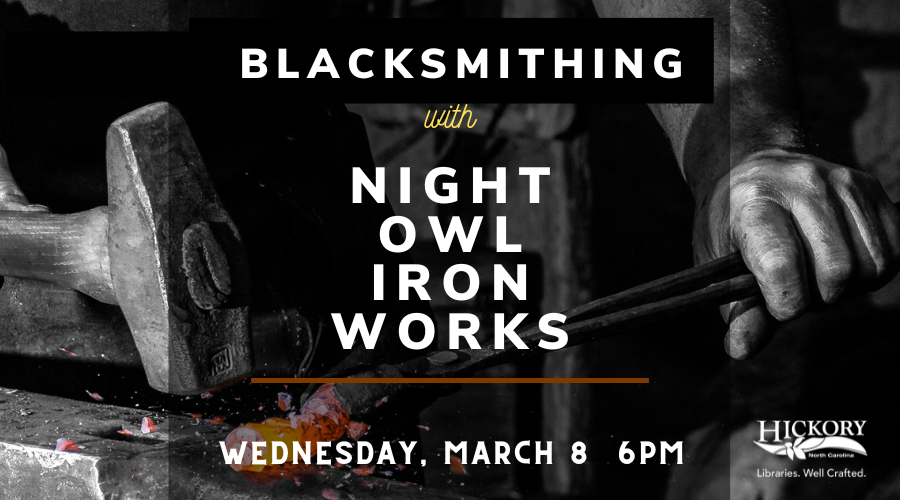 Blacksmithing with Night Owl Iron Works 