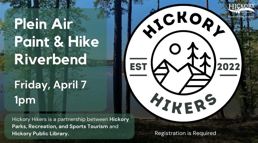 Hickory Hikers: Plein Air Paint & Hike – Riverbend Park
