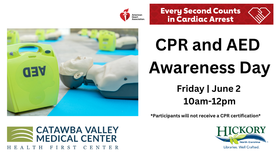 PR and AED Awareness Day with Catawba Valley Health System 10 a.m.-12 p.m. on Friday, June 2nd