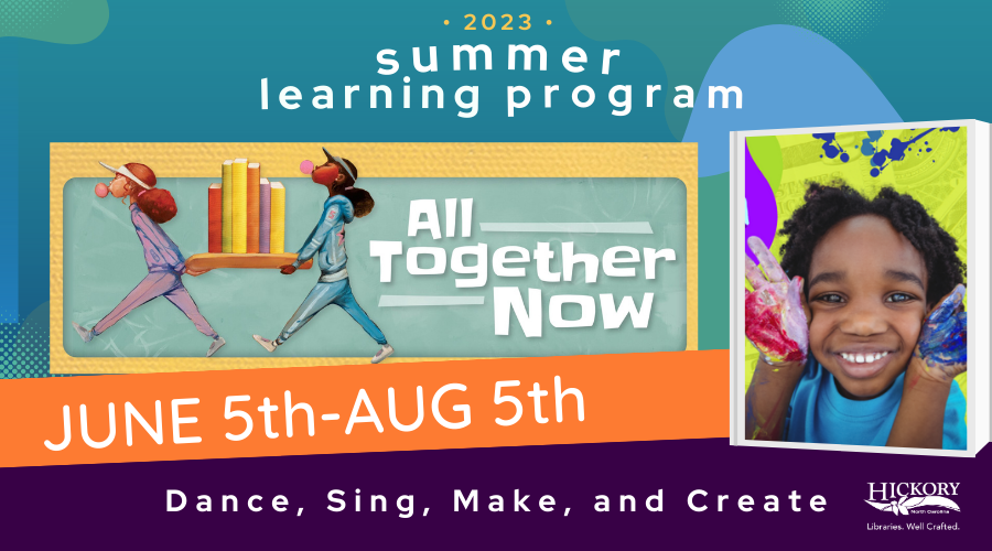 All Together Dance, Sing, Make, and Create with Special Performances at Hickory Public Library 