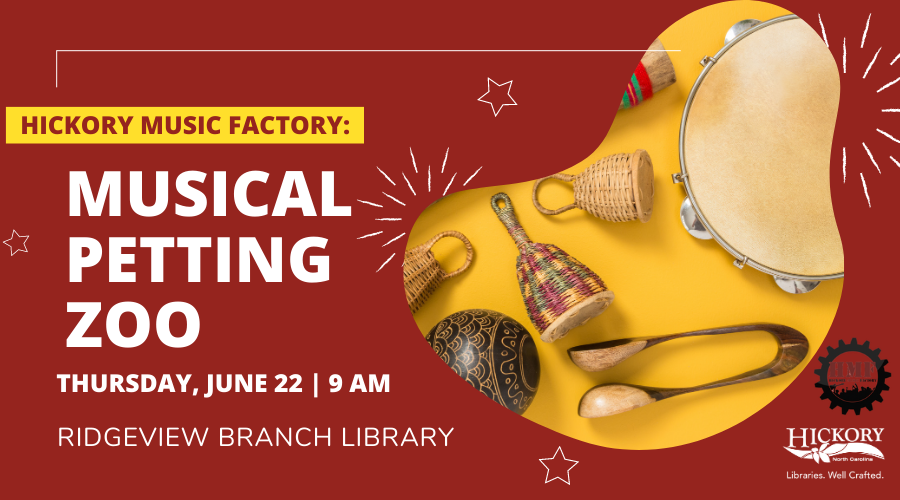  Musical Petting Zoo at Ridgeview Branch Library  - Thursday, June 22nd at 9 a.m.
